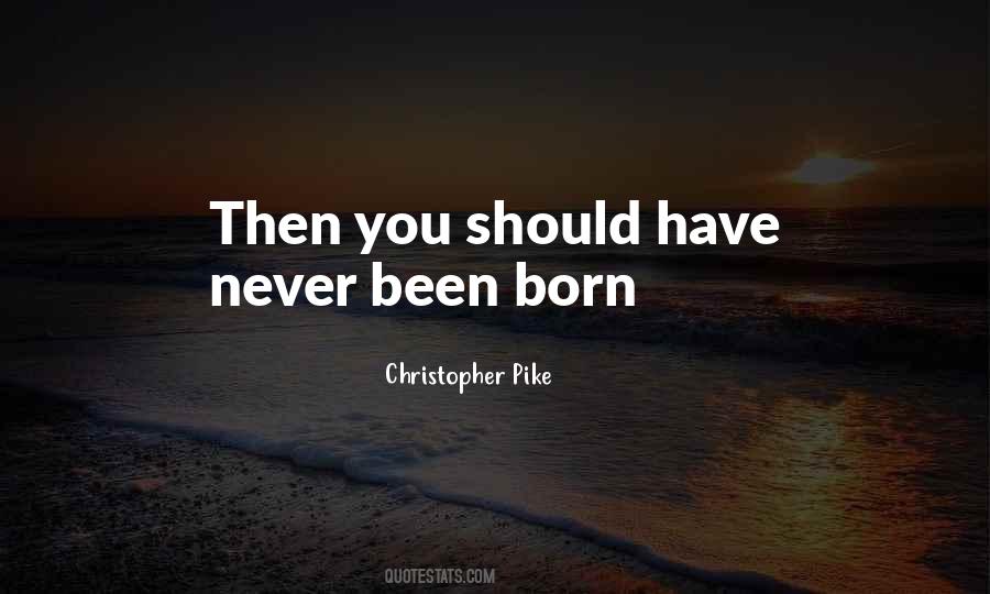 Christopher Pike Quotes #1066374