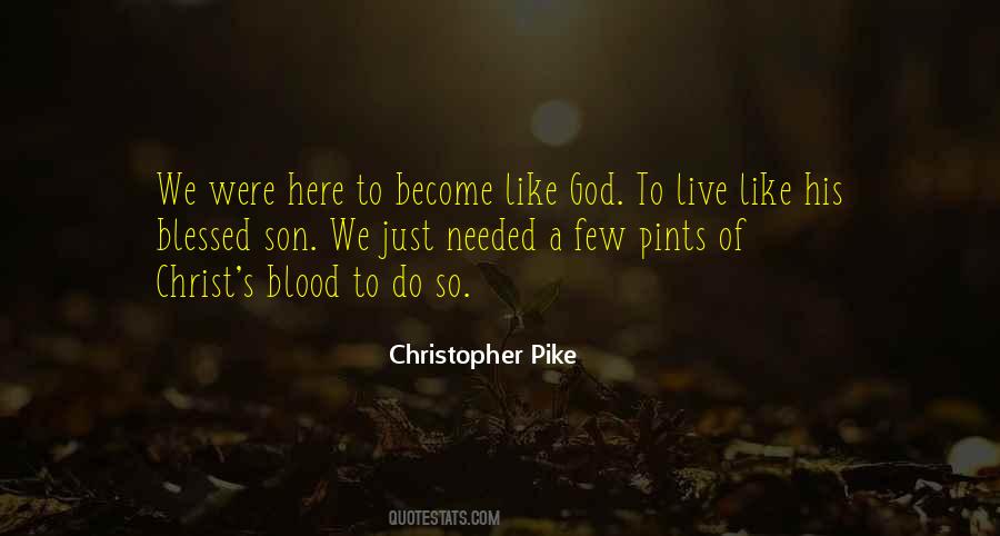 Christopher Pike Quotes #1329855