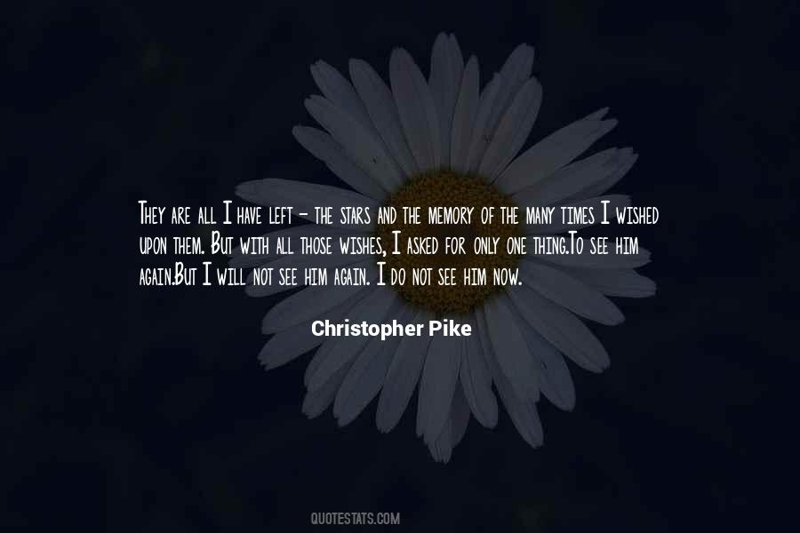Christopher Pike Quotes #524244