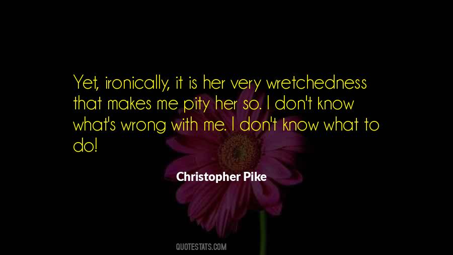 Christopher Pike Quotes #790139