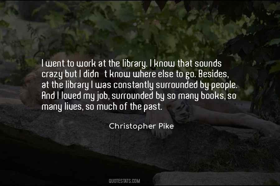 Christopher Pike Quotes #975622