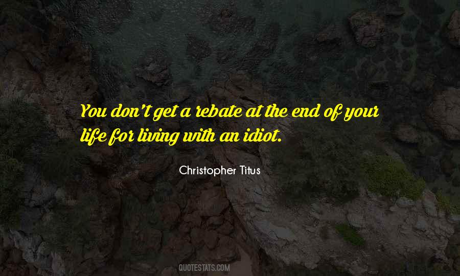Christopher Titus Quotes #772330