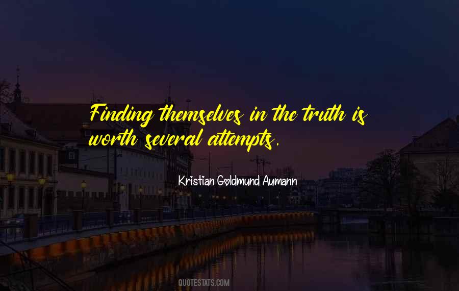 Quotes About Finding Out The Truth #90887