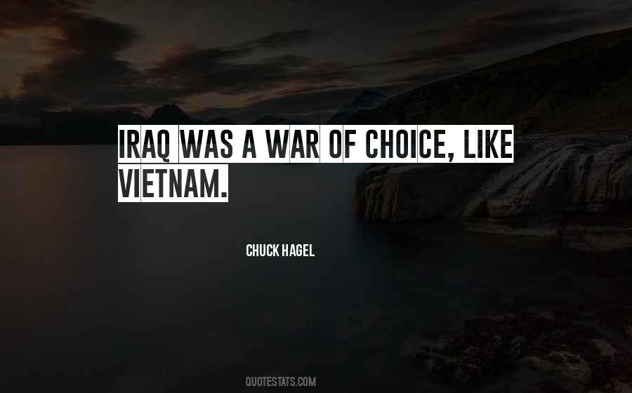 Chuck Hagel Quotes #252034