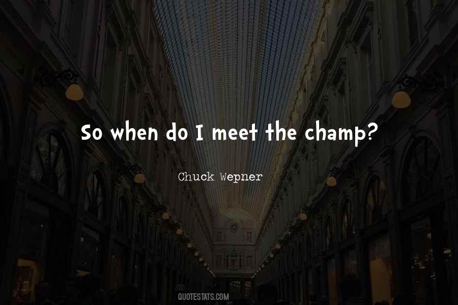 Chuck Wepner Quotes #262773