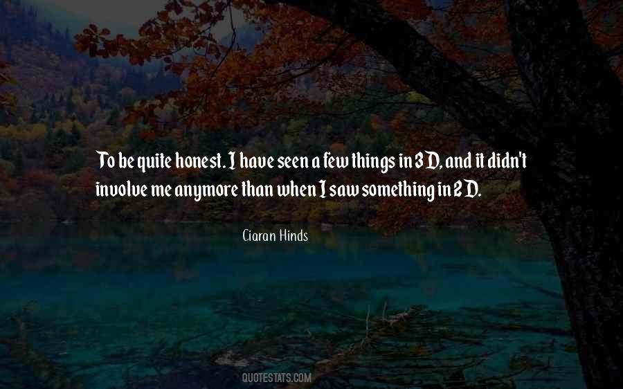 Ciaran Hinds Quotes #1030925