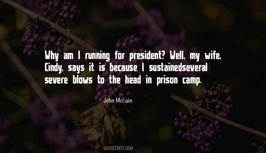 Cindy Mccain Quotes #1018812