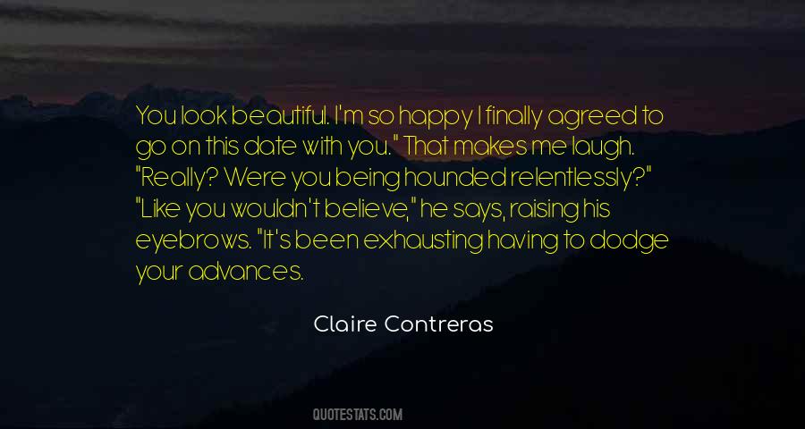 Claire Contreras Quotes #115584