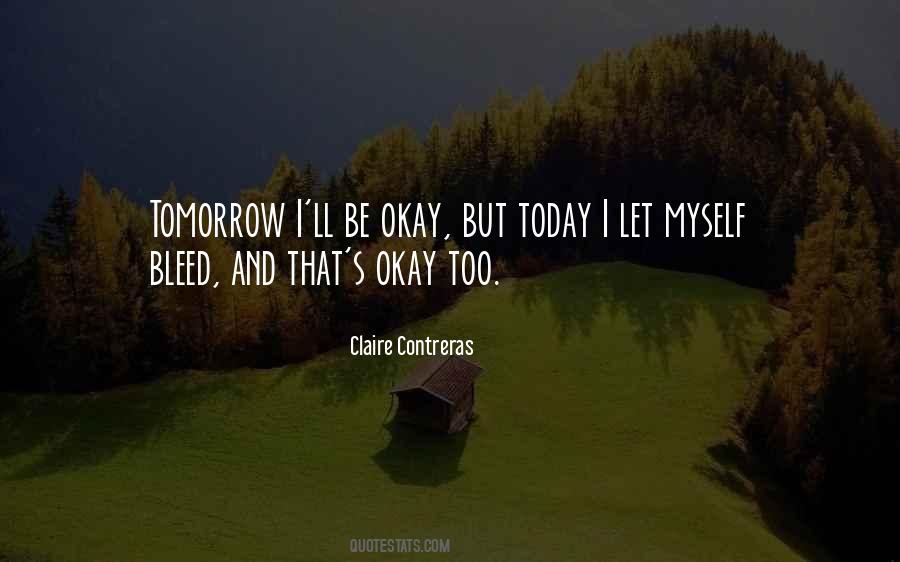 Claire Contreras Quotes #1413579