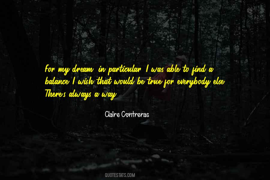 Claire Contreras Quotes #335830