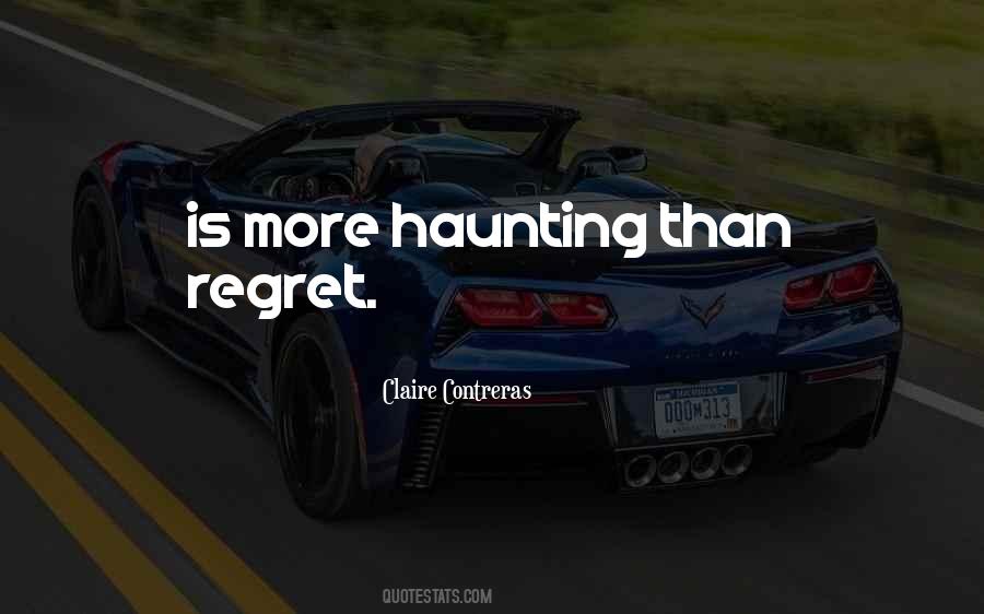 Claire Contreras Quotes #597145