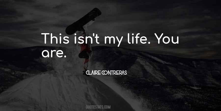 Claire Contreras Quotes #700707