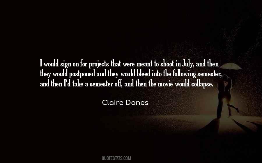 Claire Danes Quotes #1004434