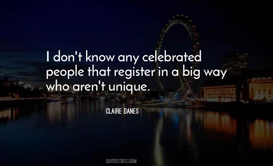 Claire Danes Quotes #1093710