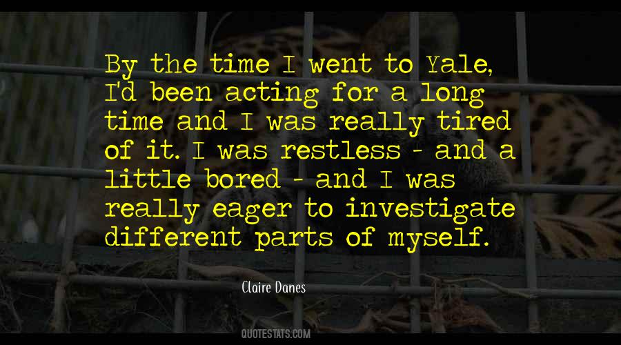 Claire Danes Quotes #1142323