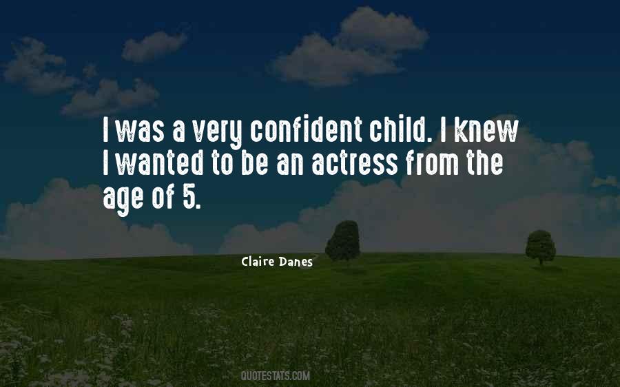 Claire Danes Quotes #785446