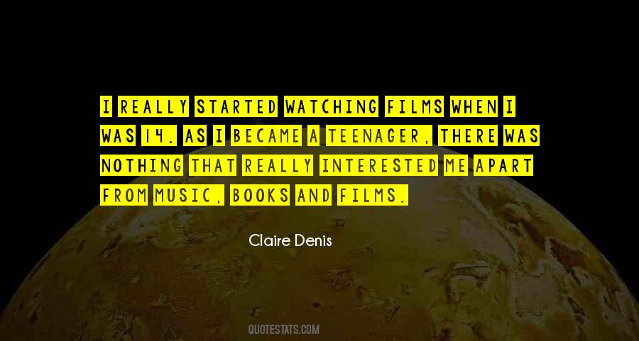 Claire Denis Quotes #117351