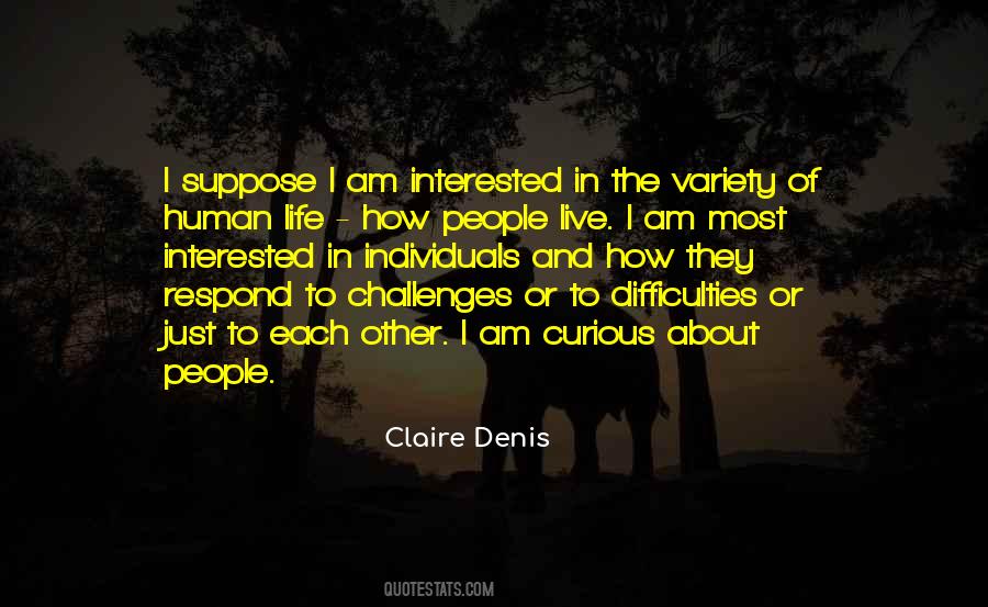 Claire Denis Quotes #1280469