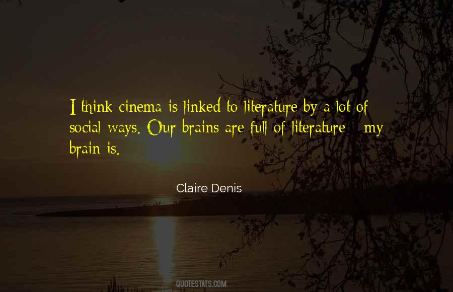 Claire Denis Quotes #1627625