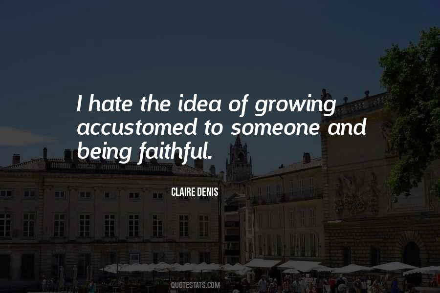 Claire Denis Quotes #464702