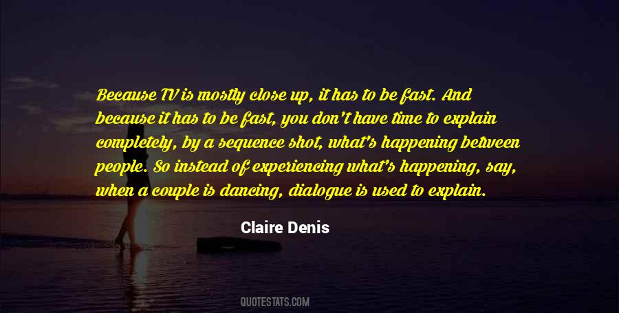 Claire Denis Quotes #947601