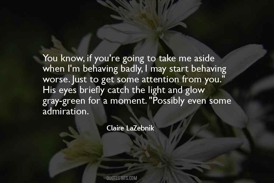 Claire Lazebnik Quotes #804278