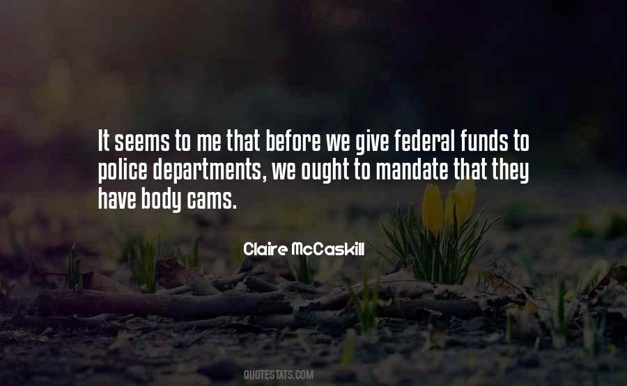 Claire Mccaskill Quotes #1864104