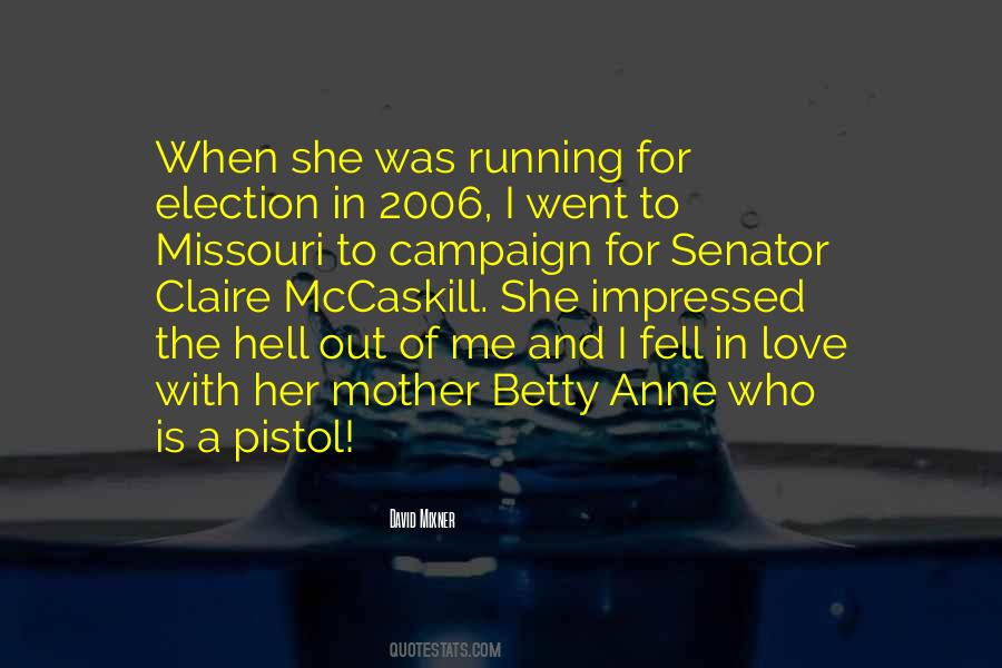 Claire Mccaskill Quotes #773369