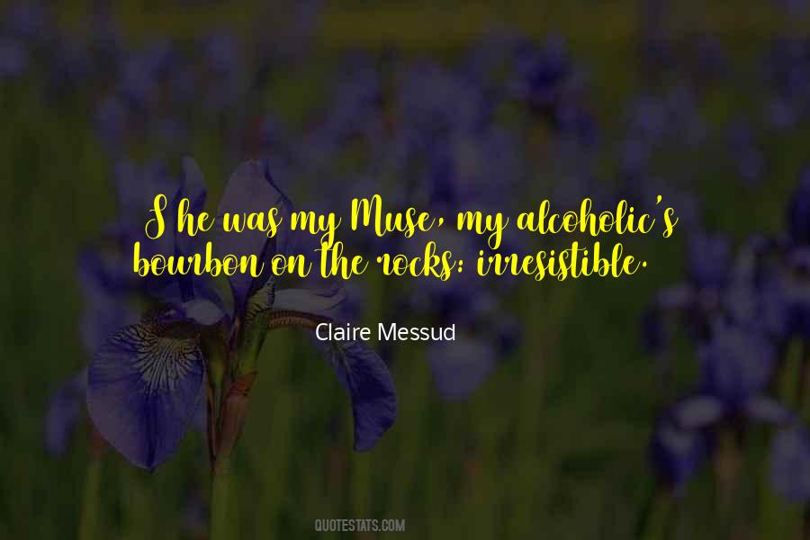 Claire Messud Quotes #1175546