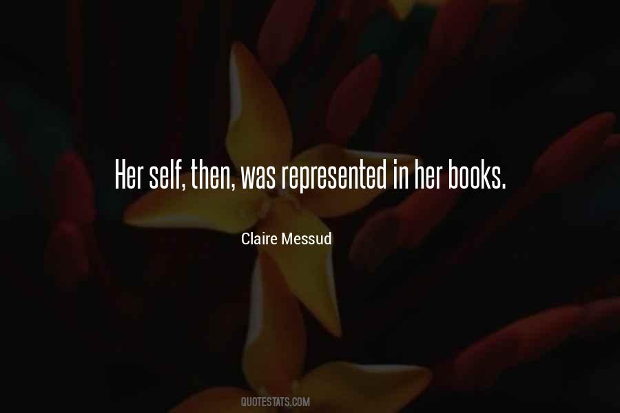 Claire Messud Quotes #1327983