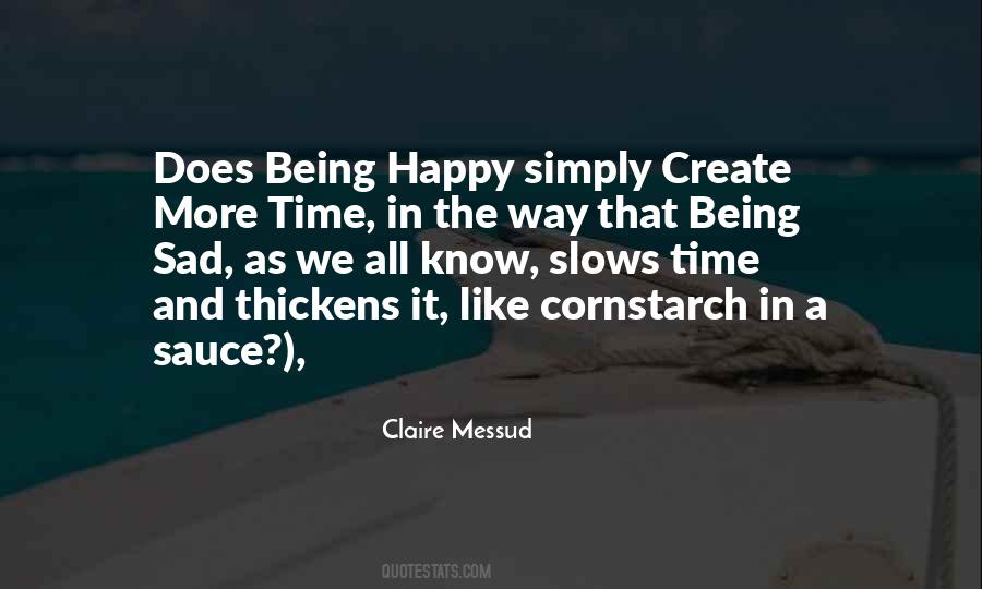 Claire Messud Quotes #1746905