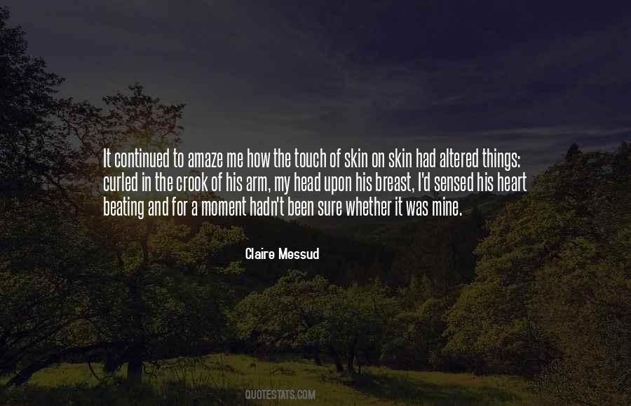 Claire Messud Quotes #897259