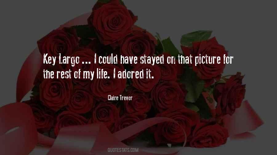 Claire Trevor Quotes #695397