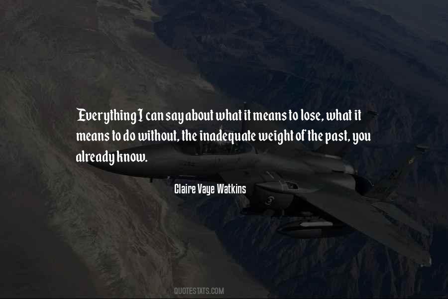 Claire Vaye Watkins Quotes #1488018