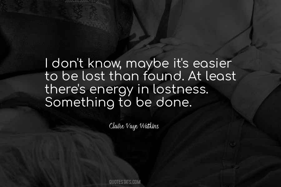 Claire Vaye Watkins Quotes #706960
