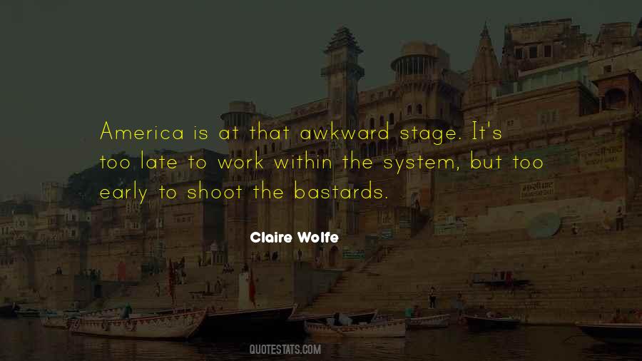 Claire Wolfe Quotes #1808965