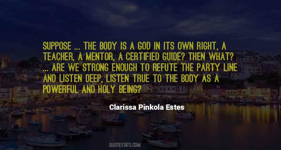 Clarissa Pinkola Estes Quotes #1003233