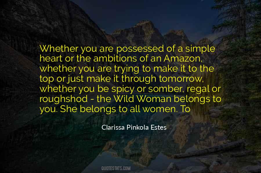 Clarissa Pinkola Estes Quotes #166743