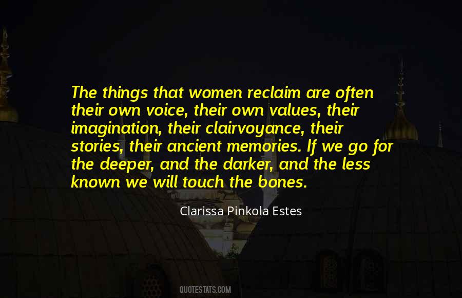 Clarissa Pinkola Estes Quotes #851951