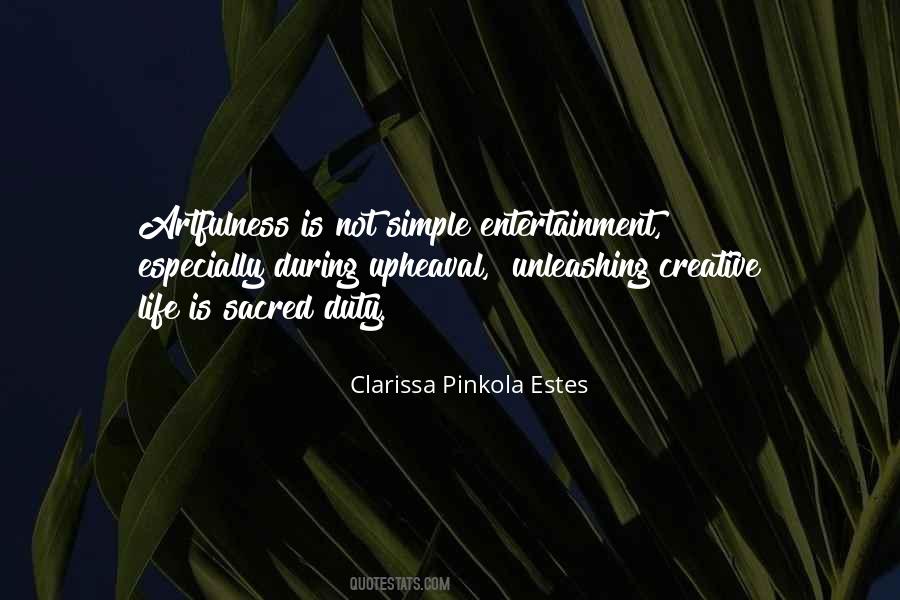 Clarissa Pinkola Estes Quotes #914764