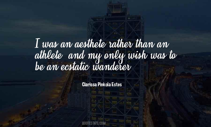 Clarissa Pinkola Estes Quotes #959608