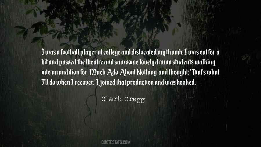 Clark Gregg Quotes #1099782