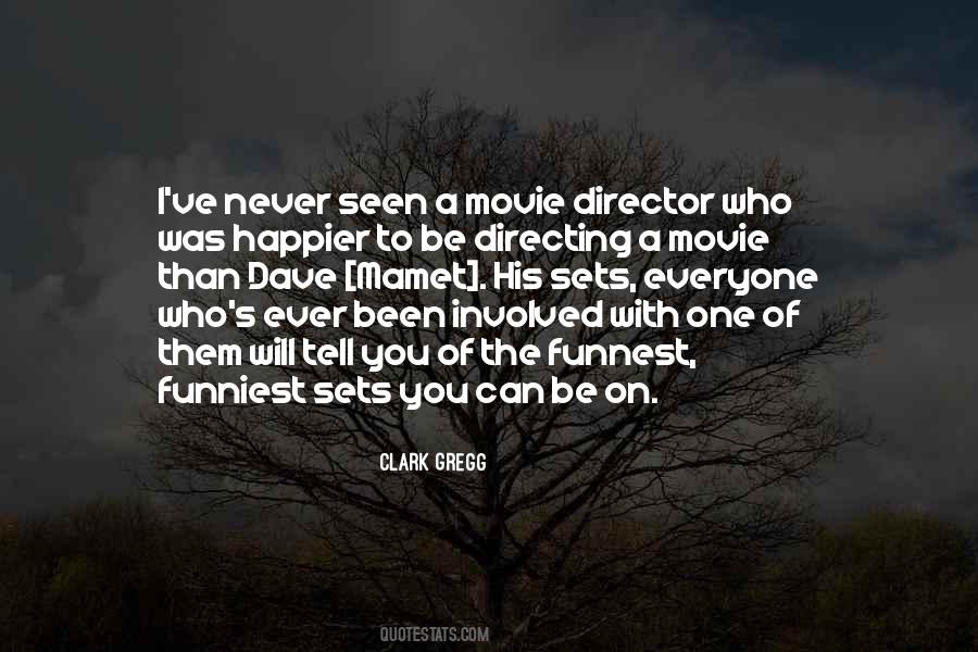 Clark Gregg Quotes #1578704