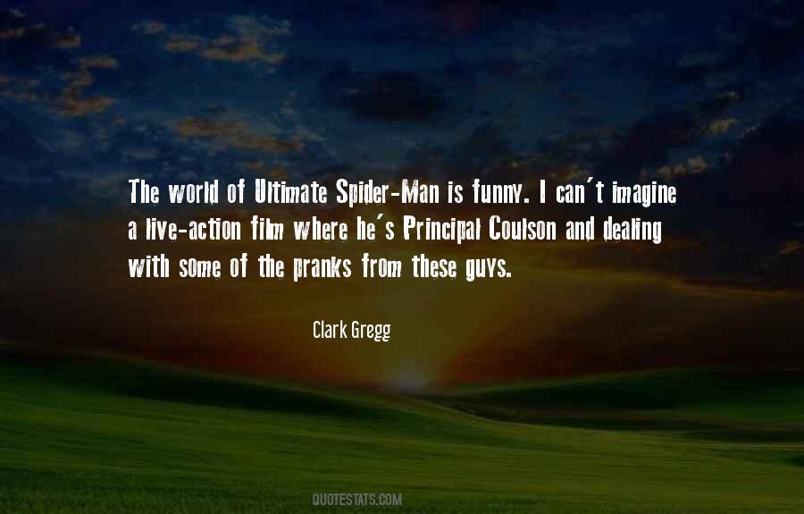 Clark Gregg Quotes #1661146