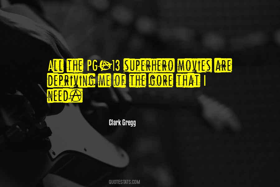 Clark Gregg Quotes #836335