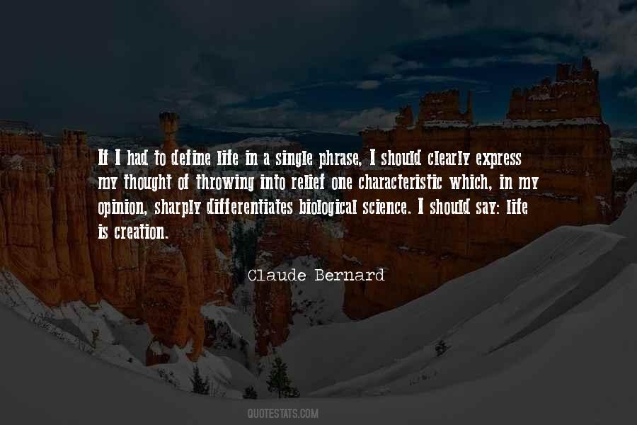 Claude Bernard Quotes #1542138