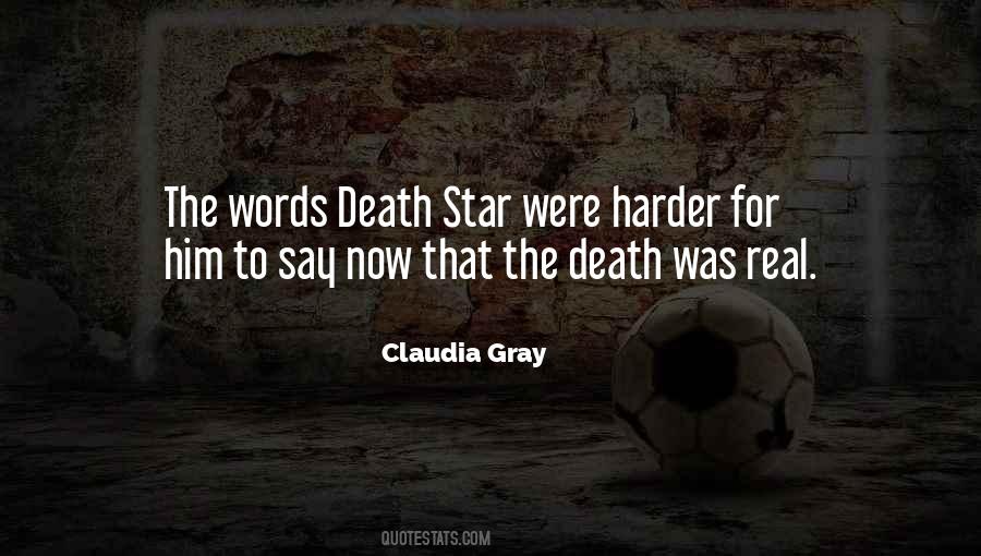Claudia Gray Quotes #400072