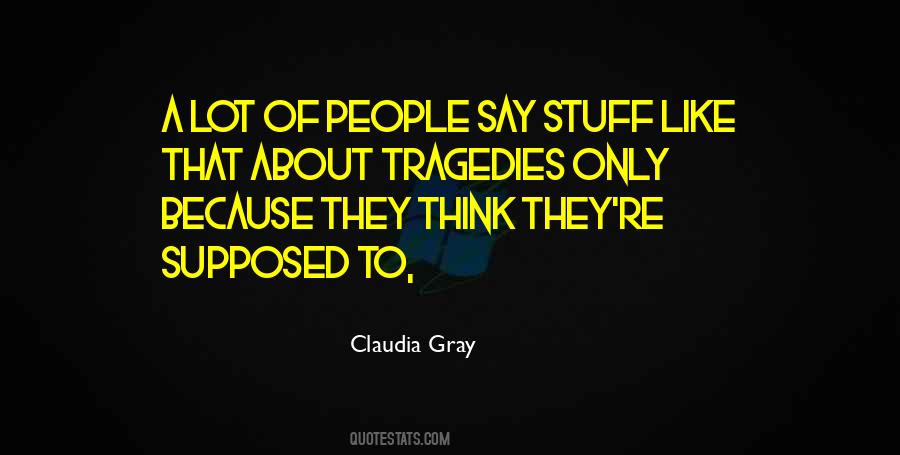 Claudia Gray Quotes #5139