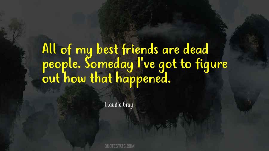 Claudia Gray Quotes #9175