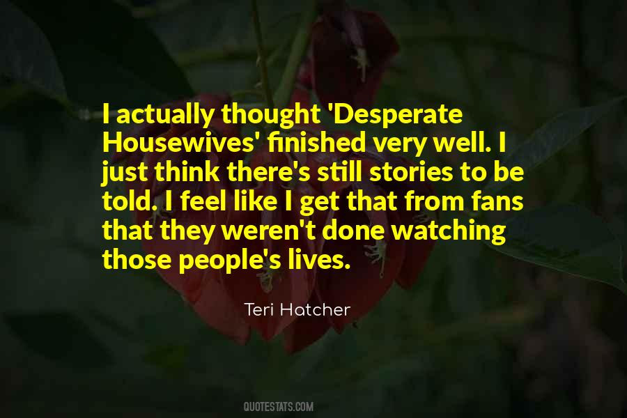 Quotes About Desperate Housewives #691747